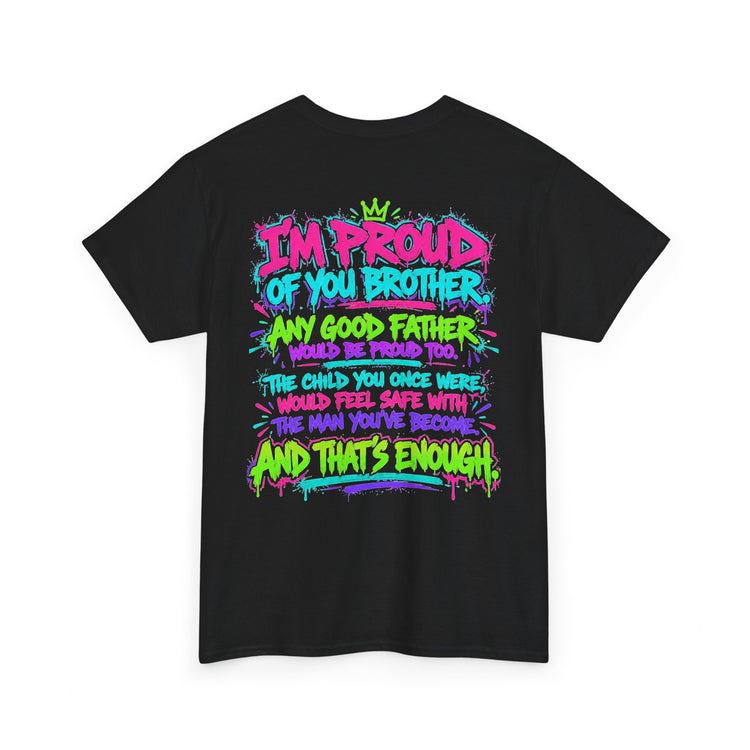 Proud of You Brother Mental Health Awareness T-Shirt