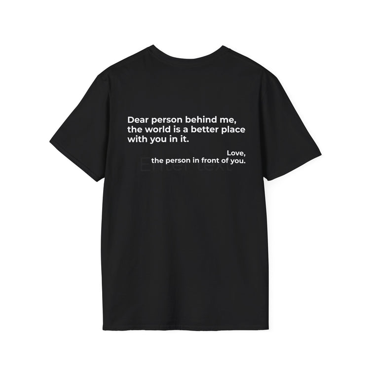 Dear Person Behind Me Minimal Tee – Mental Health Message Shirt